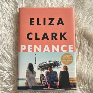 Eliza Clark 'Penance' Novel, Granta best young novelist 2023